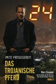 Das Trojanische Pferd Das Trojanische Pferd