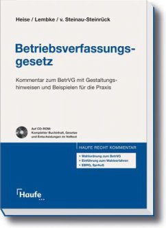 Betriebsverfassungsgesetz (BetrVG), Kommentar, m. CD-ROM - Heise, Dietmar; Lembke, Mark; Steinau-Steinrück, Robert von