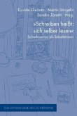 &quote;Schreiben heißt: sich selber lesen&quote;