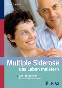 Multiple Sklerose - das Leben meistern - Friedrich, Doris