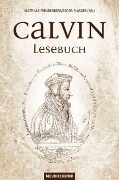 Calvin-Lesebuch - Calvin, Johannes