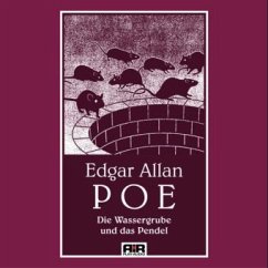Die Grube und das Pendel, 1 Audio-CD - Poe, Edgar Allan