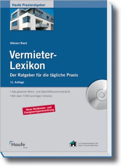 Vermieter-Lexikon: Das gesamte Wohn- und Geschäftsraummietrecht - Stürzer, Rudolf; Koch, Michael