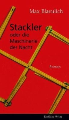 Stackler oder die Maschinerie der Nacht - Blaeulich, Max