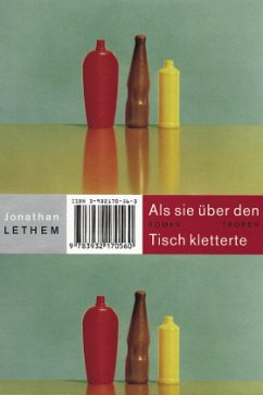 Als sie über den Tisch kletterte (Trojanische Pferde, Bd. 8) - Lethem, Jonathan