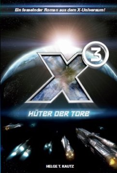 X3: Hüter der Tore - Kautz, Helge T. X3: Hüter der Tore - Kautz, Helge T.