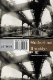Motherless Brooklyn (Trojanische Pferde, Bd. 4)