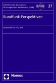Rundfunk-Perspektiven Rundfunk-Perspektiven