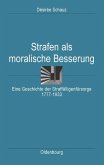 Strafen als moralische Besserung