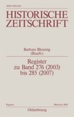 Register zu Band 276 (2003) bis 285 (2007) - Blessing, Barbara (Hrsg.)