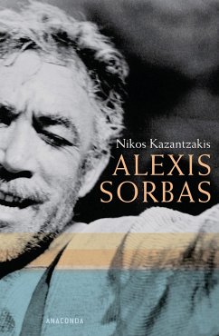 Alexis Sorbas - Kazantzakis, Nikos