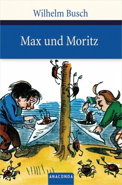 Max und Moritz - Busch, Wilhelm