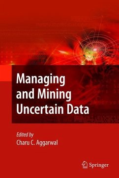 Managing and Mining Uncertain Data - Aggarwal, Charu C. (ed.)