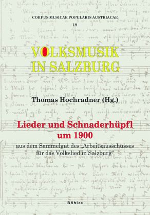 Lieder und Schnaderhüpfl um 1900