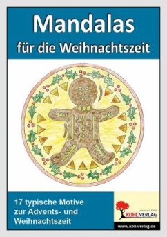 Wir malen Mandalas für die Weihnachtszeit - Kohl, Rüdiger