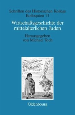 Wirtschaftsgeschichte der mittelalterlichen Juden - Toch, Michael (Hrsg.)