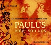 Paulus - einer von uns, 1 Audio-CD