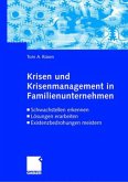 Krisen und Krisenmanagement in Familienunternehmen