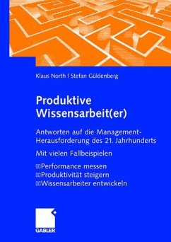 Produktive Wissensarbeit(er) - North, Klaus;Güldenberg, Stefan