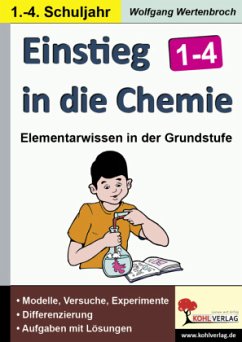 Einstieg in die Chemie in der Grundschule - Wertenbroch, Wolfgang