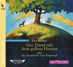 Der Hund mit dem gelben Herzen, 4 Audio-CDs - Richter, Jutta