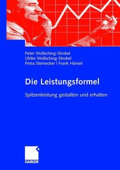 Die Leistungsformel - Wollsching-Strobel, Peter;Wollsching-Strobel, Ulrike;Sternecker, Petra