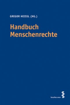 Handbuch Menschenrechte (f. Österreich) - Heißl, Gregor (Hrsg.)