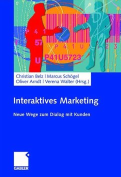 Interaktives Marketing - Belz, Christian / Schögel, Marcus / Arndt, Oliver / Walter, Verena (Hrsg.)