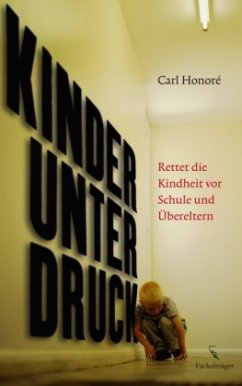 Kinder unter Druck - Honore, Carl