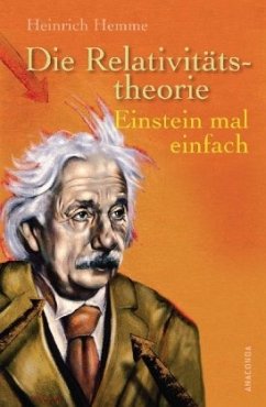 Die Relativitätstheorie - Hemme, Heinrich
