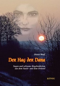 Der Hag der Dana - Wolf, Dieter
