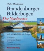Der Nordwesten / Brandenburger Bilderbogen
