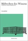 Grenzbilder / Bildwelten des Wissens BAND 6,2, Bd.6/2
