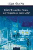 Die Morde in der Rue Morgue/ Der Untergang des Hauses Usher Die Morde in der Rue Morgue/ Der Untergang des Hauses Usher