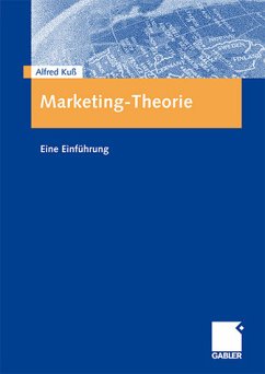 Marketing-Theorie - Kuß, Alfred