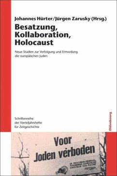 Besatzung, Kollaboration, Holocaust - Hürter, Johannes / Zarusky, Jürgen (Hrsg.)