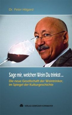 Cover Sage mir, welchen Wein Du trinkst . . .