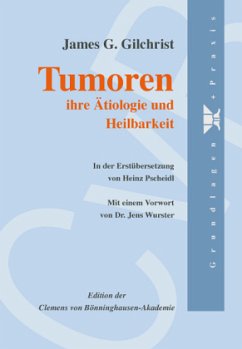 Cover Tumoren, Ihre Ätiologie und Heilbarkeit