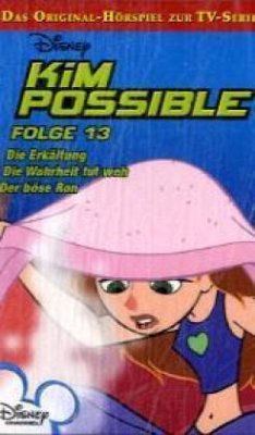 Cover Die Erkältung / Die Wahrheit tut weh / Der böse Ron, 1 Cassette / Kim Possible, Cassetten 13