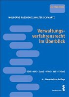 Verwaltungsverfahrensrecht im Überblick - Fasching, Wolfgang / Schwartz, Walter