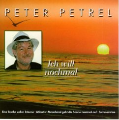 Ich Will Nochmal - Petrel,Peter