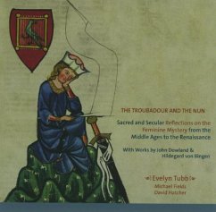 The Troubadour And The Nun - Tubb,Evelyn/Fields,Michael/Hatcher,David