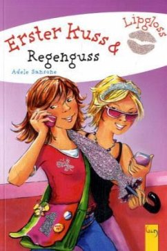 Erster Kuss & Regenguss - Sansone, Adele