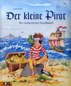 Der kleine Pirat, m. 5 Puzzles - Weber, Annette