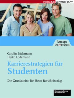 Karrierestrategien für Studenten - Lüdemann, Caroline;Lüdemann, Heiko