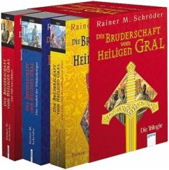 Die Bruderschaft vom Heiligen Gral Bd.1-3 - Schröder, Rainer M.