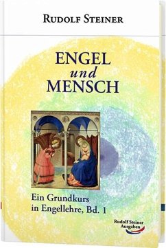 Engel und Mensch - Steiner, Rudolf