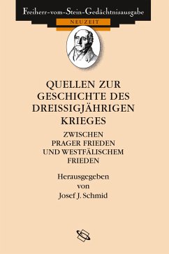 Quellen zur Geschichte des Dreißigjährigen Krieges - Schmid, Josef J (Hrsg.)