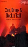 Zen, Drugs & Rock'n'Roll