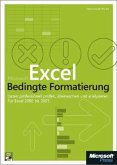 Microsoft Excel: Bedingte Formatierung, m. CD-ROM Microsoft Excel: Bedingte Formatierung, m. CD-ROM